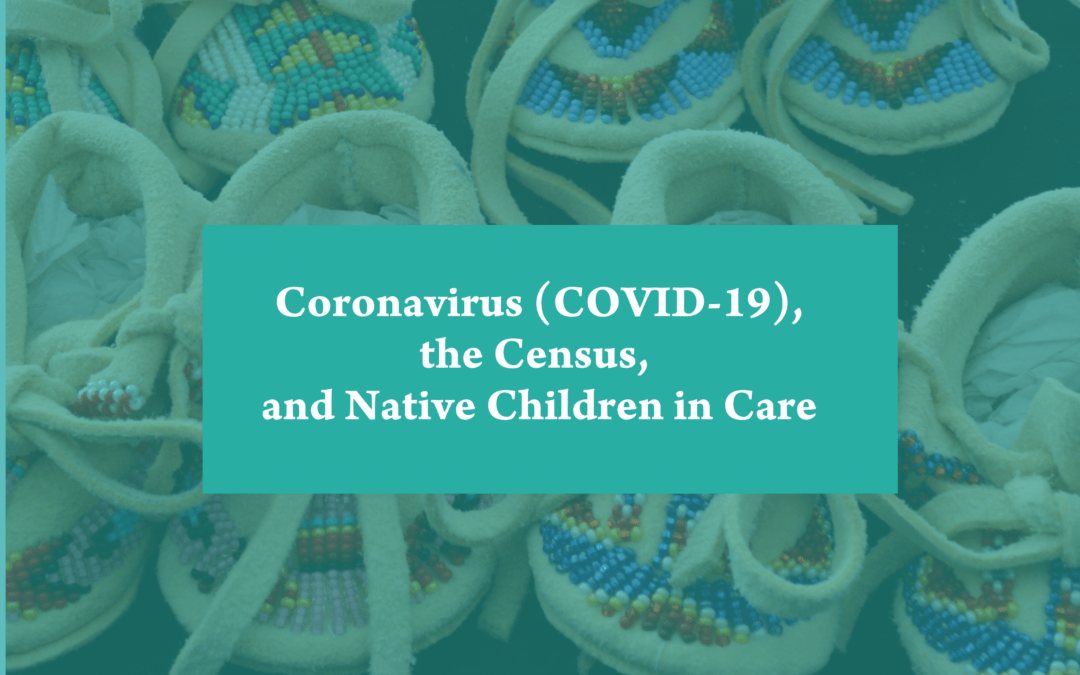 Completing the Census for Foster Children during the Coronavirus Pandemic