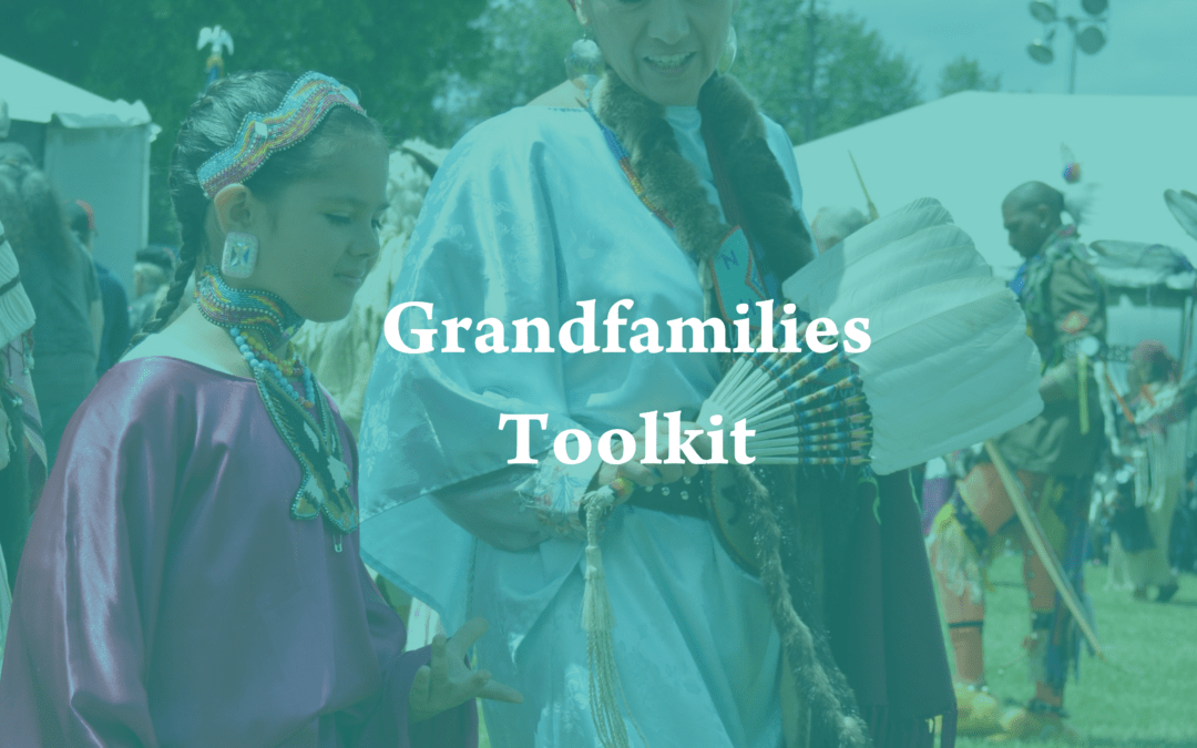 American Indian & Alaska Native Grandfamilies: Helping Children Thrive Through Connection to Family and Cultural Identity